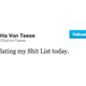 Illustration for article titled Dita Von Teese Revises Her Shit List